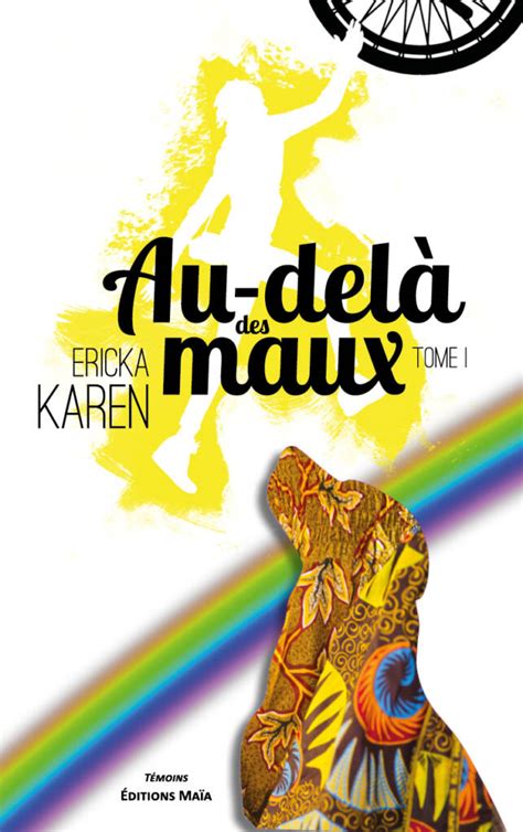 Gagnez un livre inédit et redécouvrez la plume d Ericka Karen