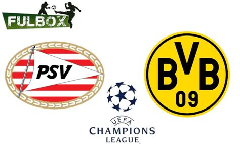 Borussia Dortmund vs PSV EN VIVO Hora Canal Dónde ver Octavos de