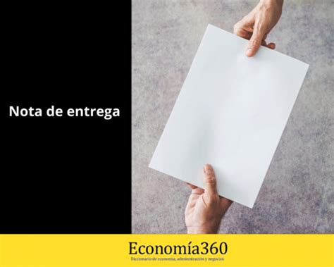 Nota De Entrega Definicion Que Es Y Ejemplos 2022 Images