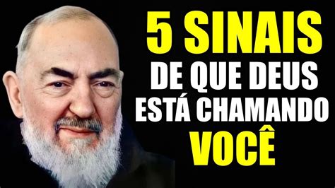 PADRE PIO CINCO SINAIS QUE DEUS ESTÁ LHE CHAMANDO YouTube