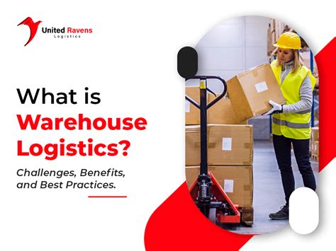 What Is Warehouse Logistics Challenges And Benefits