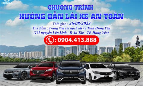 Honda Ôtô Hưng Yên Phố Hiến tổ chức chương trình Hướng dẫn lái xe an