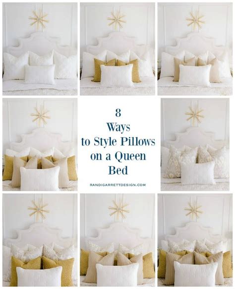 7 Ways To Style Pillows On Your Bed Randi Garrett Design Bedroom