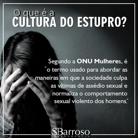 Cultura De Estupro Quando Uma Mulher Diz N O O Que Ela Realmente Quer