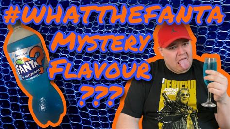 Blue Whatthefanta Review Link Tries Every Flavour Of Fanta Youtube