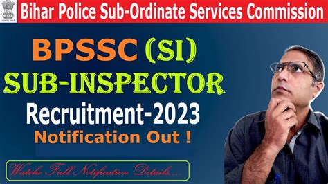 Bpssc Sub Inspector Recruitment Notification Out Bihar Police Si