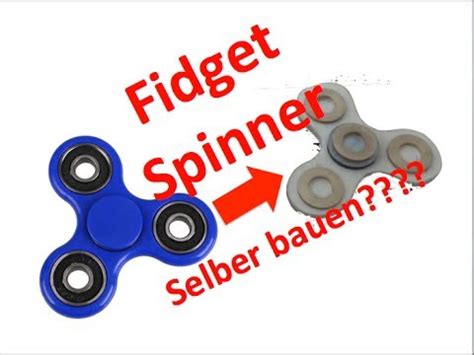 Fidget Spinner Selber Bauen Youtube