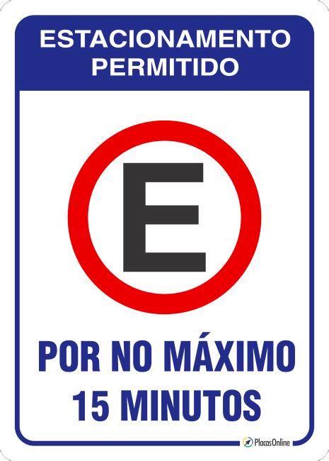 Placa Estacionamento Permitido Por No M Ximo Minutos Placasonline