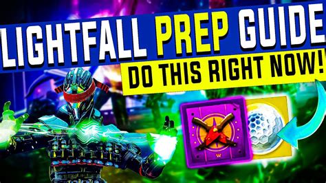 Destiny 2 LIGHTFALL PREP GUIDE DO THIS NOW Before Season 20 YouTube