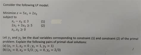 Solved Consider The Following Lp Model Minimize Z 5x1 2x2