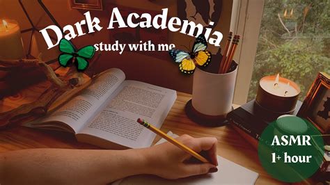 1 HOUR STUDY WITH ME ASMR Dark Academia Aesthetic Room Crackling