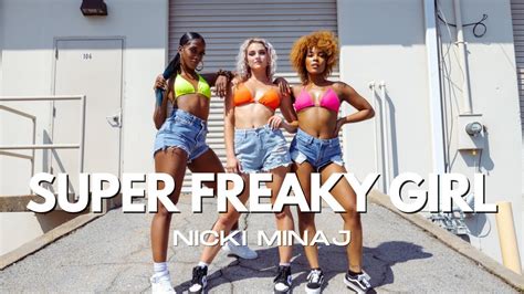 Nicki Minaj Super Freaky Girl Dance Choreography Youtube