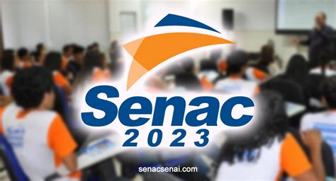 SENAC 2023 Inscrições e Vagas SENAC Cursos Gratuitos EAD