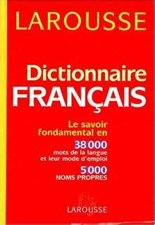 Dictionnaire de français 35 000 mots avec les étymologies de Larousse