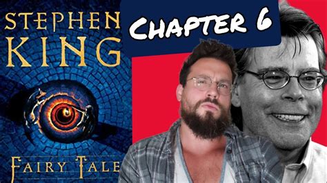 Fairy Tale By Stephen King CHAPTER 6 Summary Analysis Interpretation