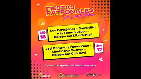 FIESTAS PATRONALES SAN LUIS DEL PALMAR YouTube