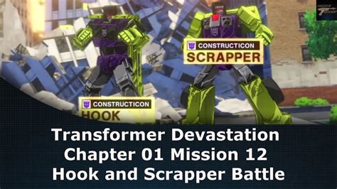 Transformers Devastation Chapter 01 Mission 12 Hook And Scrapper Battle