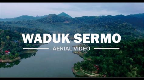 Waduk Sermo Kulon Progo Drone Video Youtube