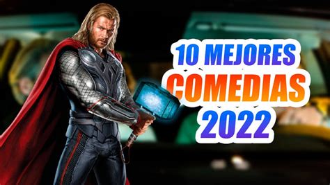 Las 10 Mejores Películas De Comedia De 2022 Y Cómo Puedes Verlas Desde