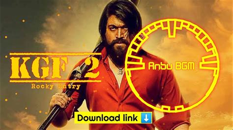 Kgf 2 Rocky Entry Bgm Hd Download Link Youtube