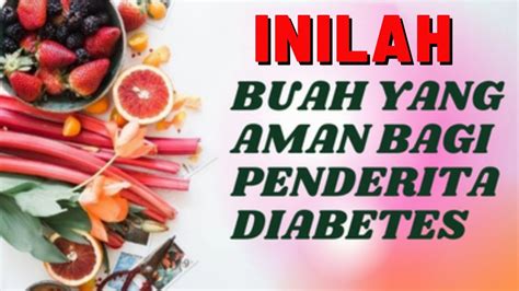 Buah Yang Aman Untuk Penderita Diabetes YouTube