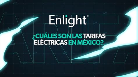 Cuáles son las tarifas eléctricas en México y sus principales