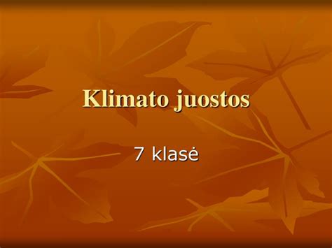 PPT - Klimato juostos PowerPoint Presentation - ID:4536297