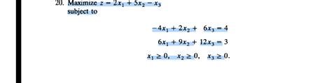 Solved Z 2x1 5x2−x3−4x1 2x2 6x3 46x1 9x2 12x3 3x1≥0 X2≥0 X3≥