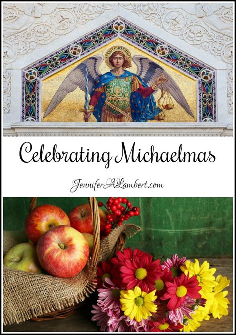 Celebrating Michaelmas | Catholic feast days, St michael feast day ...