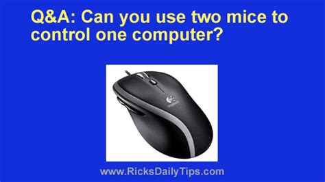 Q&A: Can you use two mice to control one computer?