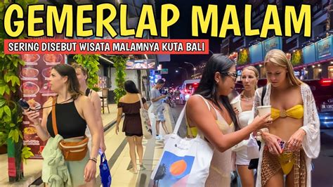 GEMERLAP MALAM KUTA BALI DI KARTIKA PLAZA KUTA BALI WISATA MALAM YouTube