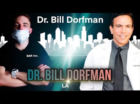 Dr Bill Dorfmann Celebrity American Dentist YouTube