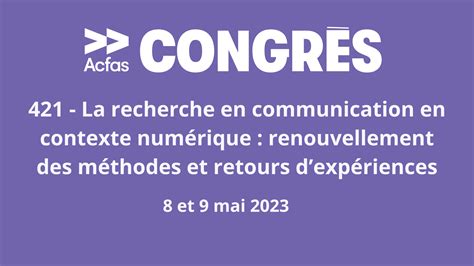 Appel Communications Colloque Acfas La Recherche En Communication