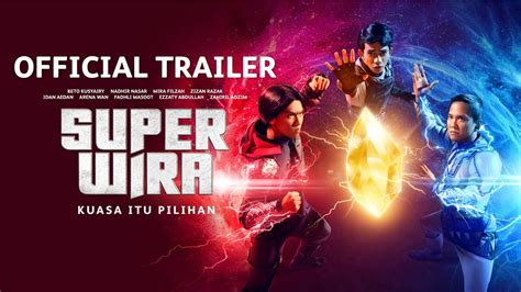 Super Wira Official Trailer Beto Kusyairy Nadhir Nasar Mira