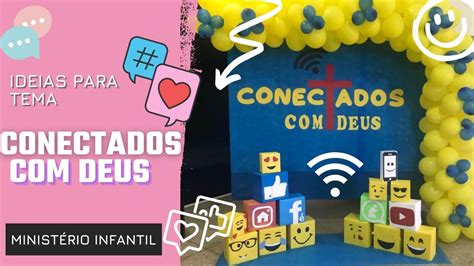 Ideias de Decoração Tema CONECTADOS Deus Jesus cristo