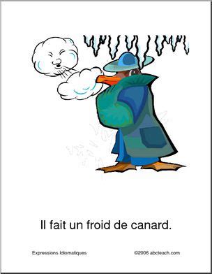 French Il Fait Un Froid De Canard Abcteach