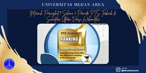 Universitas Medan Area Meraih Peringkat 1 Selama 3 Periode PTS Terbaik