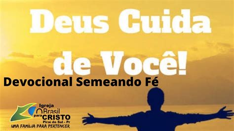 Deus Cuida De Voc Devocional Semeando F Youtube