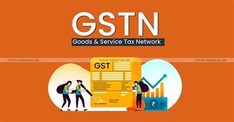 Gstn Issues Advisory On Address Related Field Changes In Gst