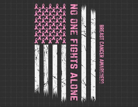 Breast Cancer No One Fights Alone American Flag Svg Png Etsy