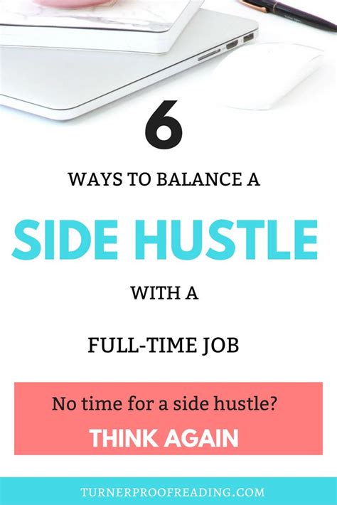 How To Balance A Side Hustle With Your 9 5 Turner Proofreading Side