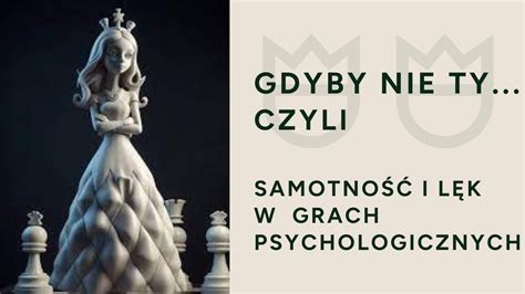 W Co Graj Ludzie Gra Psychologiczna W Relacji Youtube