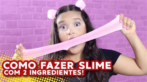 Como Fazer Slime Com Apenas 2 Ingredientes Youtube