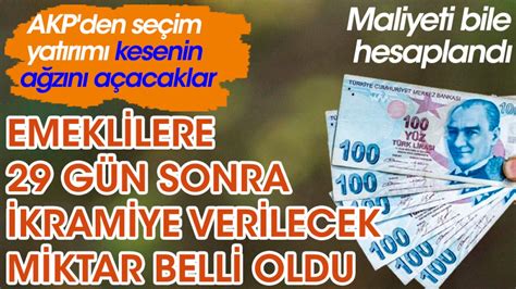 Emeklilere 29 gün sonra ikramiye verilecek miktar belli oldu Maliyeti