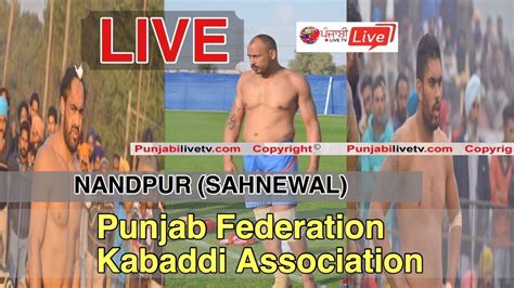 Live Nandpur Punjab Federation Association Kabaddi Cup Sahnewal