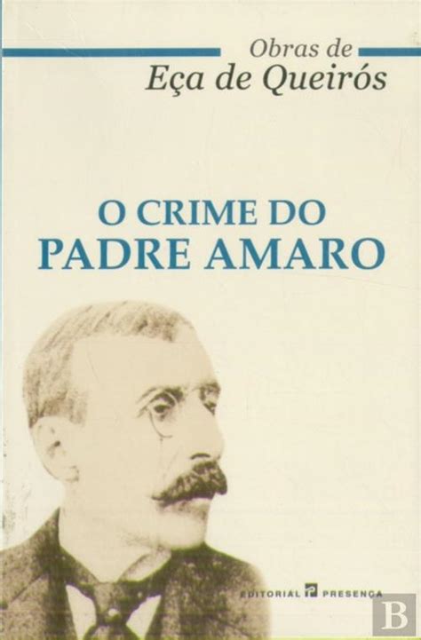 Livro O Crime Do Padre Amaro - O Crime do Padre Amaro, de Eça de Queirós - Livro