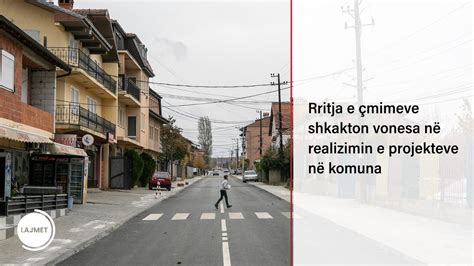 Rritja e çmimeve shkakton vonesa në realizimin e projekteve në komuna