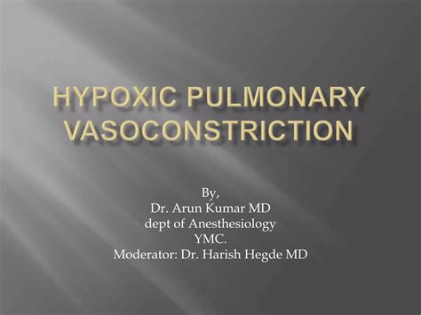 Intro To Hypoxic Pulmonary Vasoconstriction Ppt