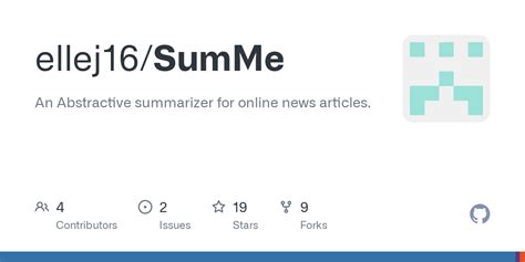 GitHub - ellej16/SumMe: An Abstractive summarizer for online news articles.