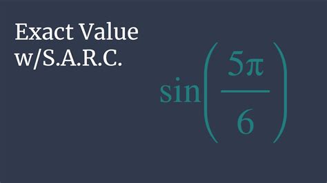 Exact Value Of Sin 5pi 6 Unit Circle Survival Guide YouTube